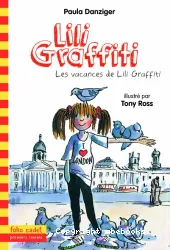 Les vacances de Lili Graffiti