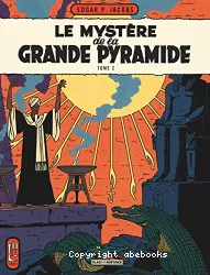 Blake & Mortimer - Tome 5 - Le Mystère de la Grande Pyramide - Tome 2