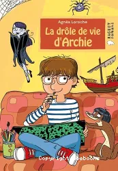 La drôle de vie d'Archie