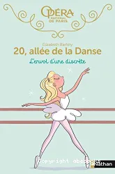 20, allée de la danse T: 5 L'envol d'une discrète