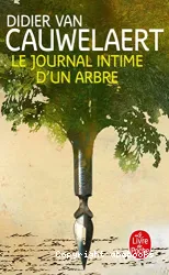 Le journal intime d'un arbre