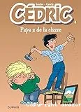 Papa a de la classe