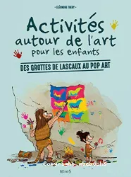 Activités autour de l'art pour les enfants