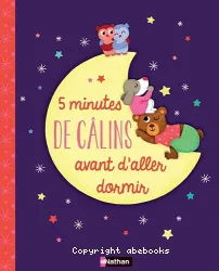 5 minutes de câlins avant d'aller dormir