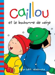 Caillou et le bonhomme de neige