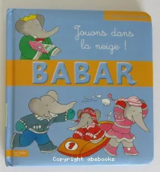 BABAR Jouons dans la neige !