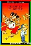 Le sifflet du diable