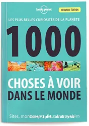 1000 choses à voir dans le monde