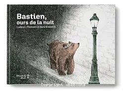 Bastien ours de le nuit