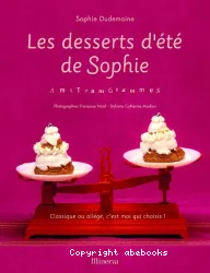 Les desserts d'été de Sophie - Amstramgrammes