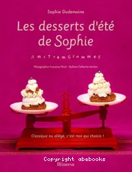 Les desserts d'été de Sophie - Amstramgrammes