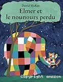 Elmer et le nounours perdu