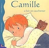 Camille a fait un cauchemar