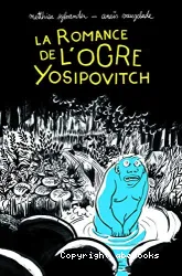 La romance de l'ogre Yosipovitch