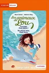 Courage, Petit Marin ! ; Ne pleure plus, Petit Roux