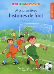 Mes premières histoires de foot