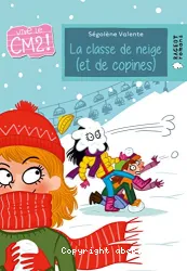 La classe de neige (et de copines)