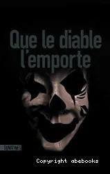 Que le diable l'emporte