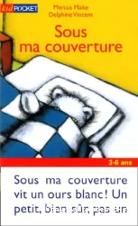 Sous ma couverture