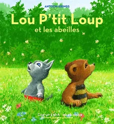 Lou P'tit Loup et les abeilles