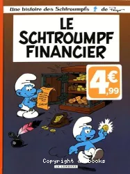 Les Schtroumpfs Lombard - Tome 16 - Le Schtroumpf financier