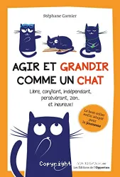 Agir et grandir comme un chat