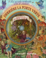 Derrière la porte verte (Avec CD)