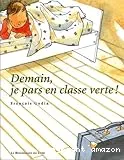 Demain, je pars en classe verte !