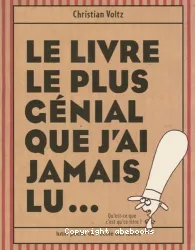 Le livre le plus génial que j'ai jamais lu...