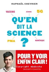 Qu'en dit la science ?