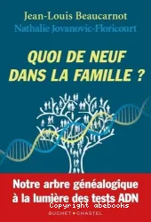 Quoi de neuf dans la famille ?