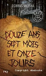 Douze ans, sept mois et onze jours