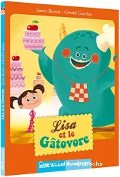 Lisa et le Gâtovore