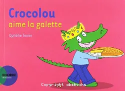 Crocolou aime la galette