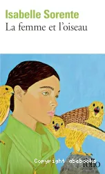 La femme et l'oiseau