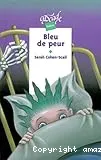 Bleu de peur