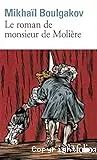 Le roman de monsieur de Molière