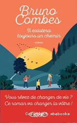 Il existera toujours un chemin