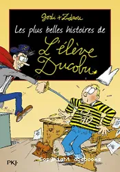 Les plus belles histoires de l'élève Ducobu