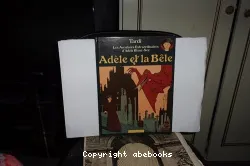 Les aventures extraordinaires d'Adèle Blanc-Sec T