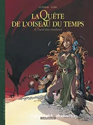 La quête de l'oiseau du temps T4