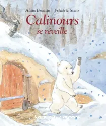 Calinours se réveille