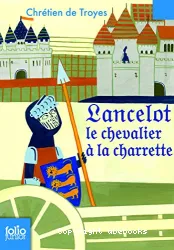 Lancelot le chevalier à la charrette