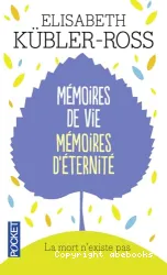 Mémoires de vie mémoires d'éternité