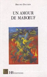 Un amour de maboeuf