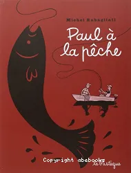 Paul à la pêche