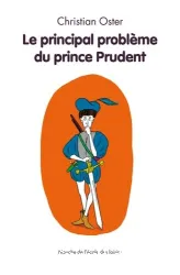 Le principal problème de prince Prudent