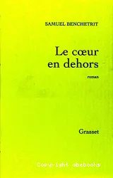 Le coeur en dehors