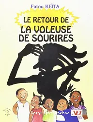 Le retour de la voleuse de sourires