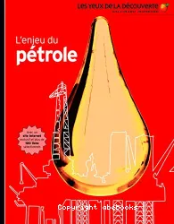 L'enjeu du pétrole